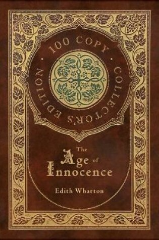 Cover of The Age of Innocence (100 Copy Collector's Edition)