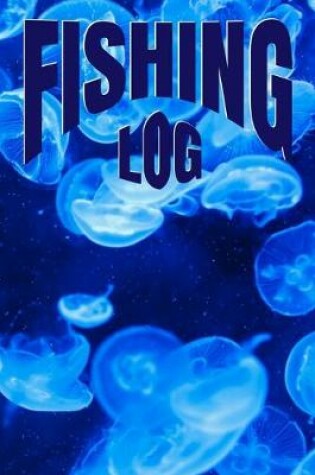 Cover of Fishing Log