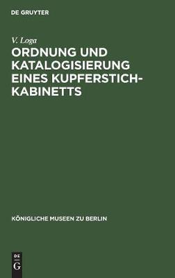 Book cover for Ordnung und Katalogisierung eines Kupferstich-Kabinetts