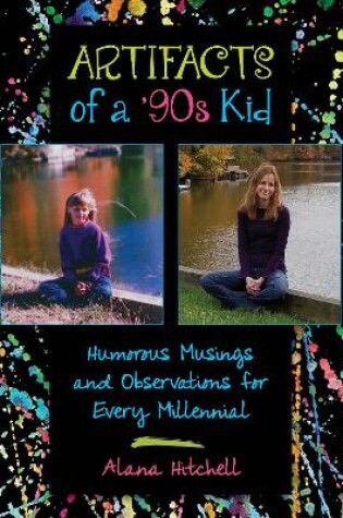 Cover of Artifacts of a '90s Kid