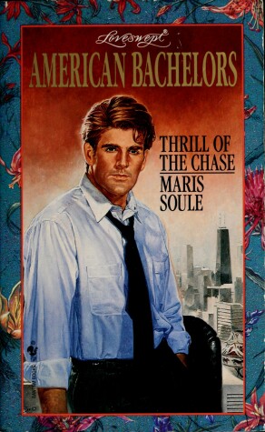 Book cover for Loveswept 768: Thrill of the Chase