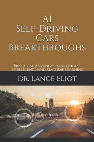 Cover of AI Self-Driving Cars Breakthroughs