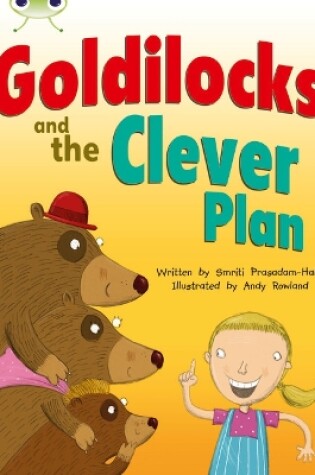 Cover of Bug Club Guided Fiction Year 2 Orange B Goldilocks and The Clever Plan