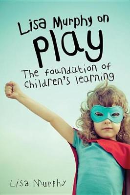 Book cover for Lisa Murphy on Play