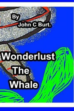 Cover of Wonderlust The Whale.