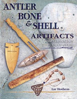 Book cover for Antler Bone & Shell Artifacts