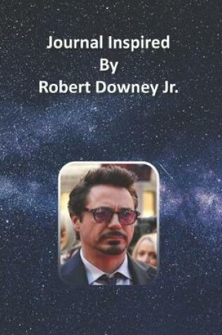 Cover of Journal Inspired by Robert Downey Jr.