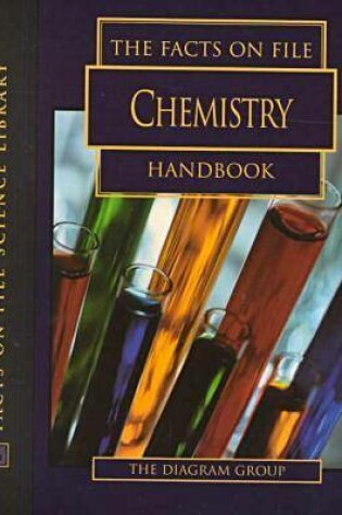 Cover of The Facts on File Chemistry Handbook