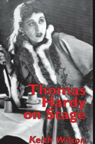 Cover of Thomas Hardy on Stage