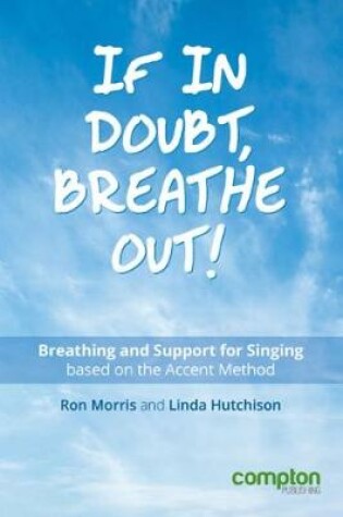 Cover of If in Doubt, Breathe Out!