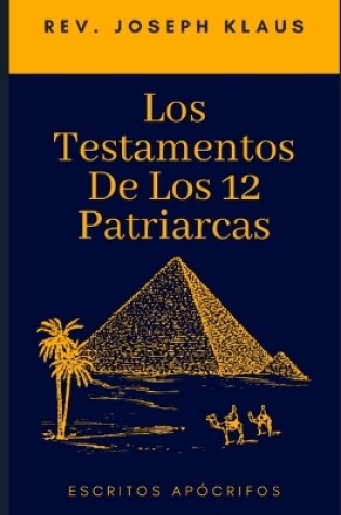 Cover of Los Testamentos De Los 12 Patriarcas.