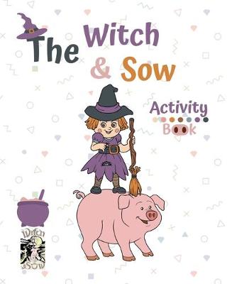 Book cover for The Witch and Sow