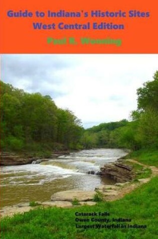 Cover of Guide to Indiana's Historic Sites - West Central Edition