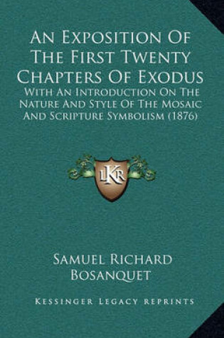 Cover of An Exposition of the First Twenty Chapters of Exodus