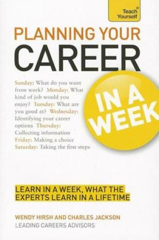 Cover of Planning Your Career in a Week: Teach Yourself