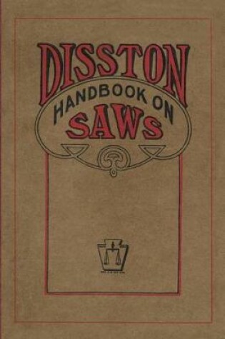 Cover of Disston Handbook on Saws