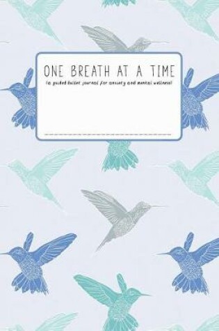 Cover of One Breath at a Time (in Blue/Hummingbird)