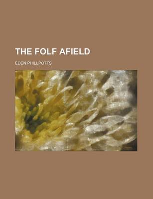 Book cover for The Folf Afield