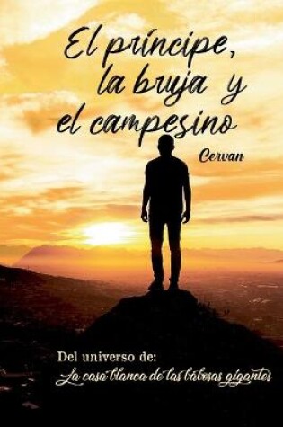 Cover of El príncipe, la bruja y el campesino