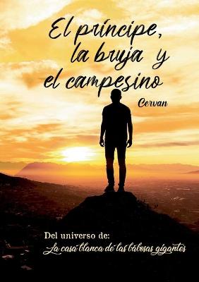 Book cover for El príncipe, la bruja y el campesino