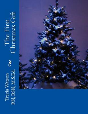 Cover of The First Christmas Gift