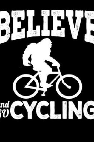 Cover of Belive And Go Cycling