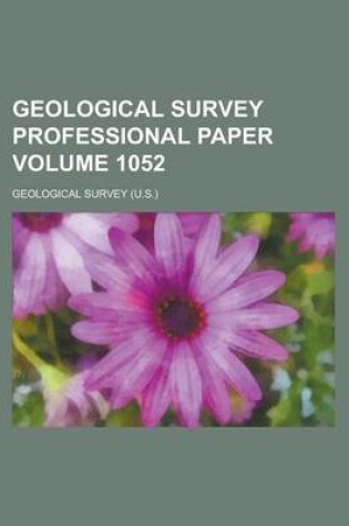 Cover of Geological Survey Professional Paper Volume 1052