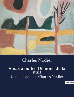 Book cover for Smarra ou les Démons de la nuit