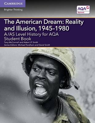 Book cover for A/AS Level History for AQA The American Dream: Reality and Illusion, 1945–1980 Student Book