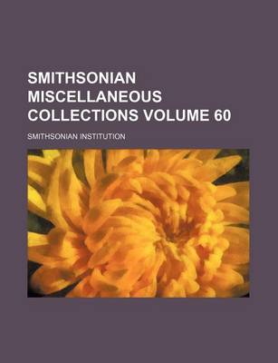 Book cover for Smithsonian Miscellaneous Collections Volume 60