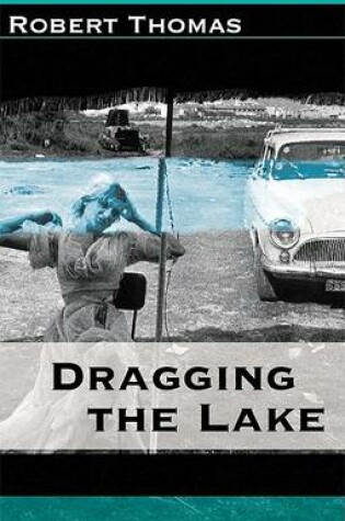 Cover of Dragging the Lake