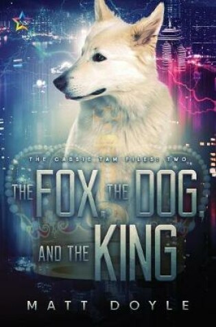 Cover of The Fox, the Dog, and the King