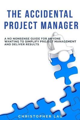 Book cover for The Accidental Project Manager