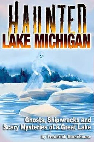 Cover of Haunted Lake Michigan