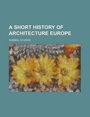 Book cover for A Short History of Architecture Europe