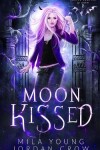 Book cover for Moon Kissed