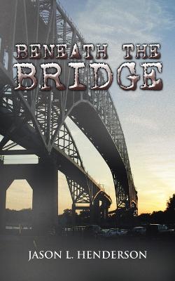 Book cover for Beneath the Bridge