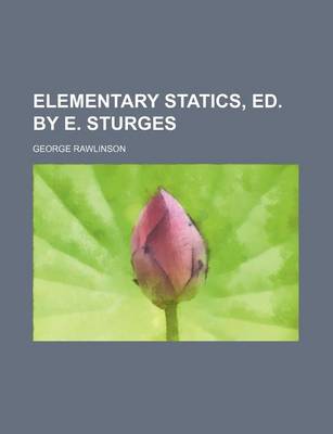 Book cover for Elementary Statics, Ed. by E. Sturges