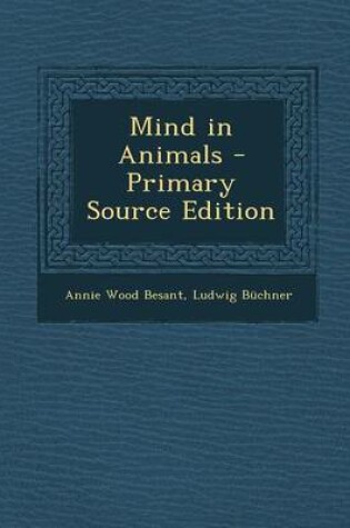 Cover of Mind in Animals - Primary Source Edition