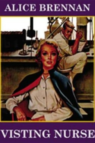 Cover of Visting Nurse