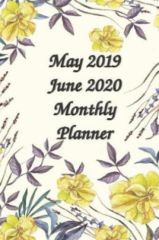 Cover of May 2019- June 2020 Monthly Planner 8x10