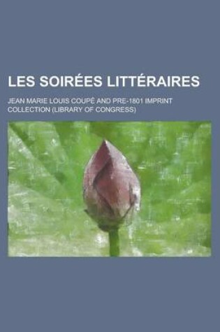 Cover of Les Soirees Litteraires