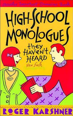 Cover of High School Monologues They Haven't Heard