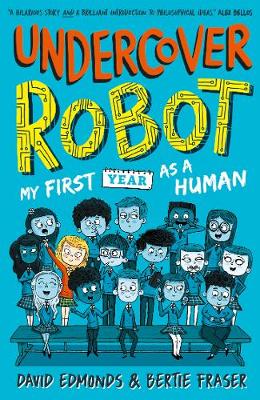 Book cover for Undercover Robot: My First Year as a Human