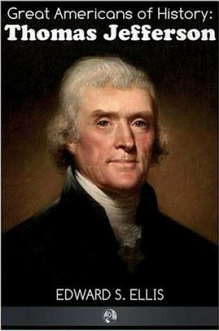 Cover of Great Americans of History - Thomas Jefferson