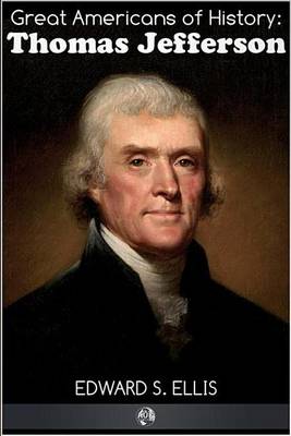 Book cover for Great Americans of History - Thomas Jefferson