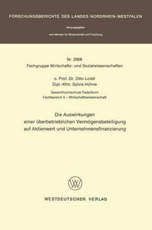 Cover of Die Auswirkungen einer Überbetrieblichen Vermögensbeteiligung auf Aktienwert und Unternehmensfinanzierung