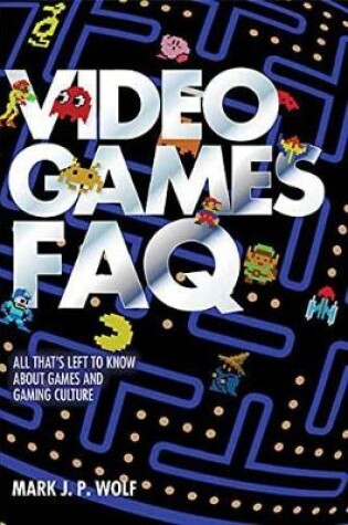 Cover of Video Games FAQ