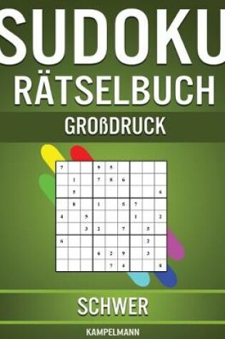 Cover of Sudoku Rätselbuch Großdruck Schwer