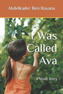 Book cover for I Was Called Ava